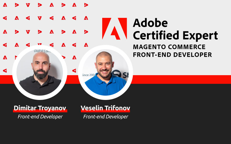 Какво представлява сертификатът Adobe Commerce Front-End Developer Expert и кои в Stenik го притежават?