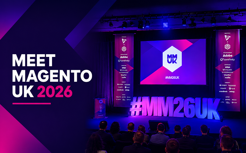 Meet Magento UK 2026 - една история за общност, собственост, AI и още нещо